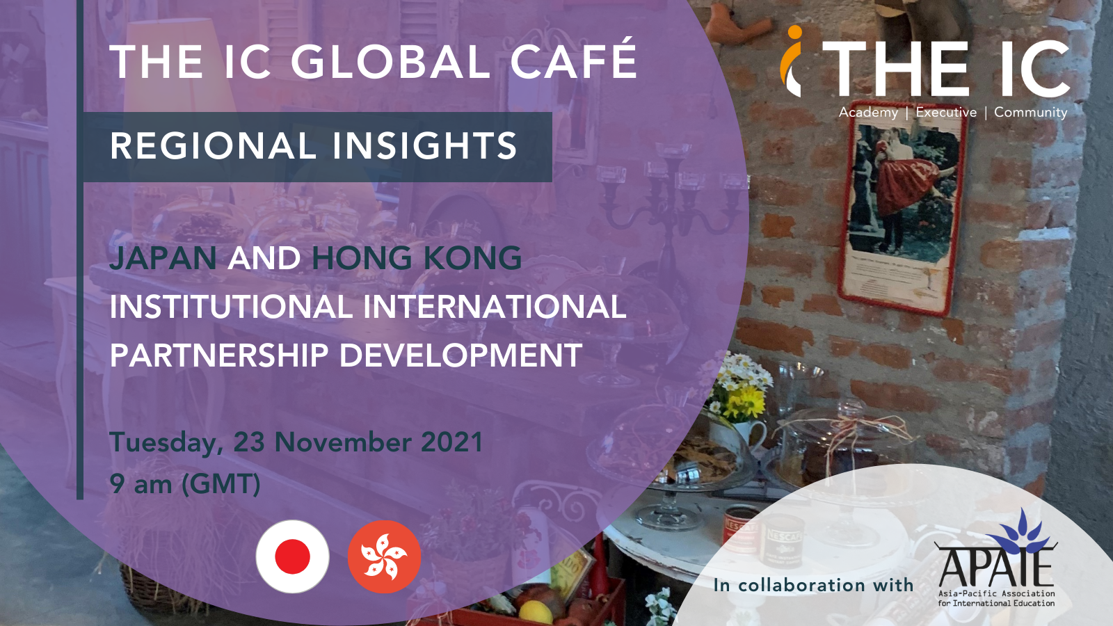 The IC Global Café: Japan and Hong Kong Institutional International Partnership Development.