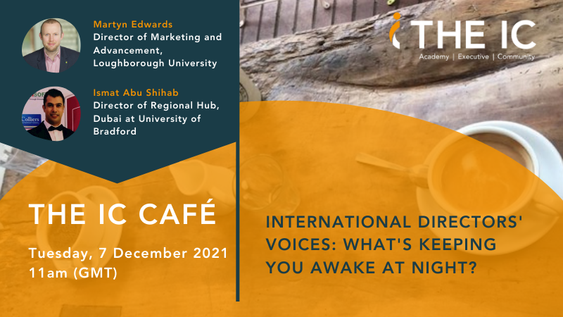 The IC Café: International Directors’ Voices: What’s keeping you awake at night?.