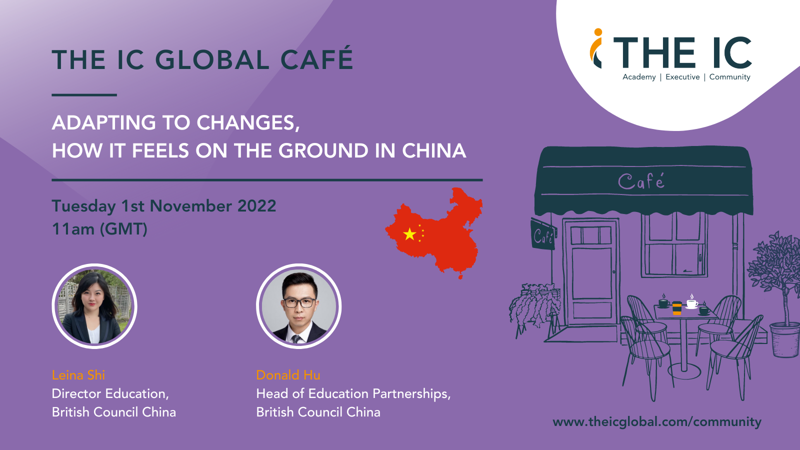 The IC Global Café ‘Adapting to changes, how it feels on the ground in China’