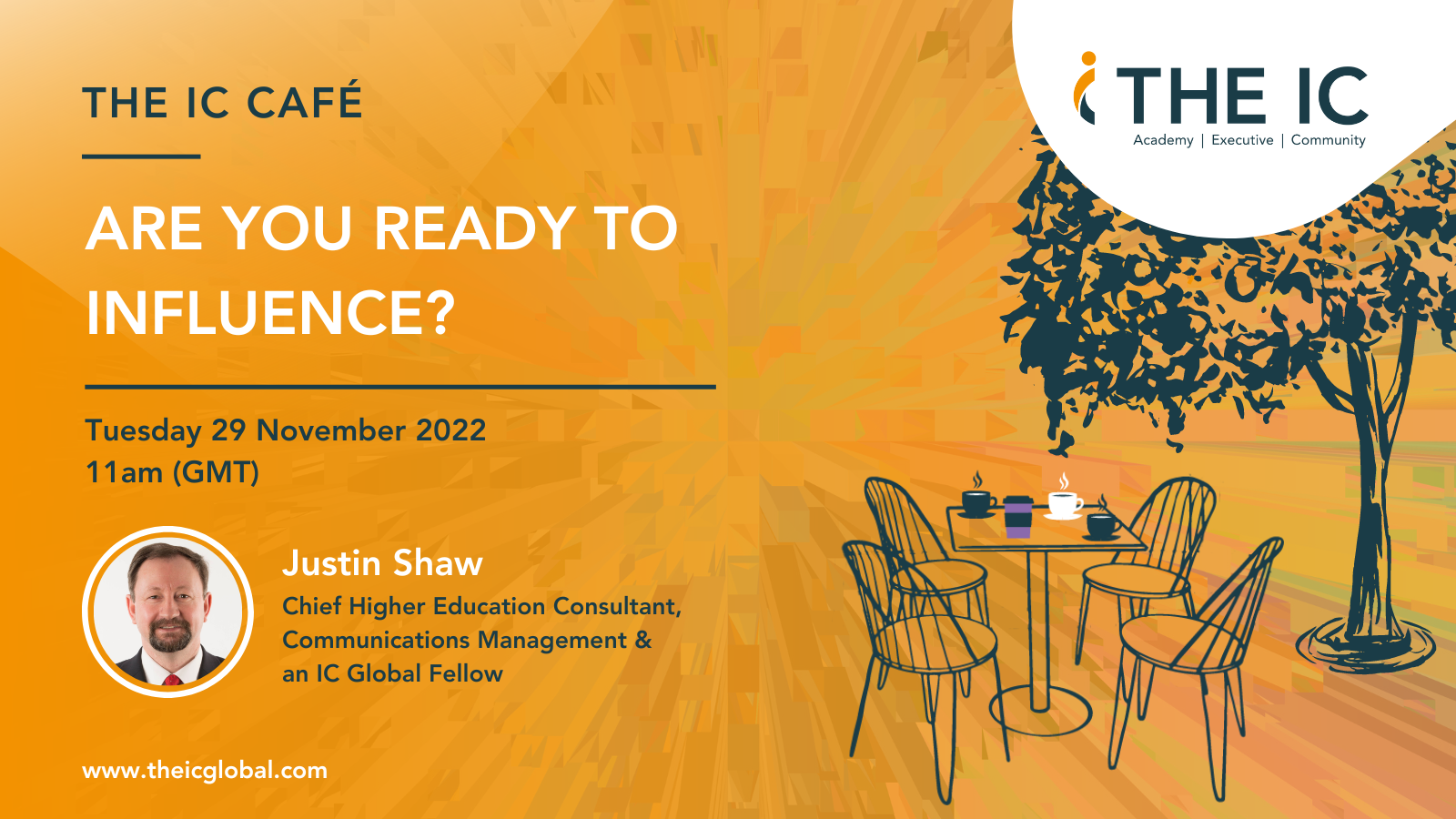 The IC Café: ‘Are you ready to influence?’