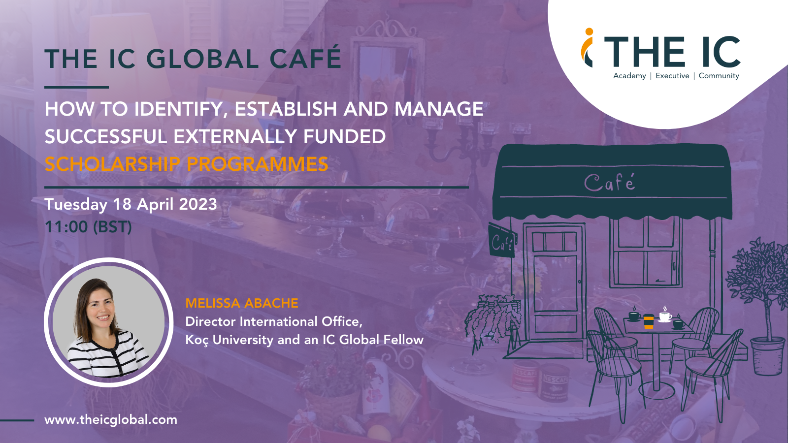 The IC Global Café: ‘How to identify, establish and manage successful externally funded scholarship programmes’
